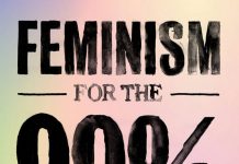 On Feminism for the 99%: A Manifesto*