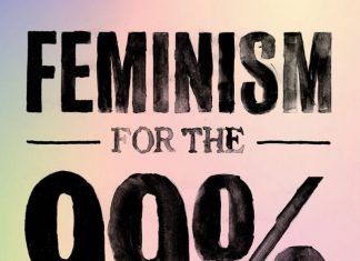 On Feminism for the 99%: A Manifesto*